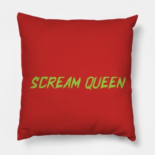 Scream Queen - Neon Green - Halloween Tee Pillow