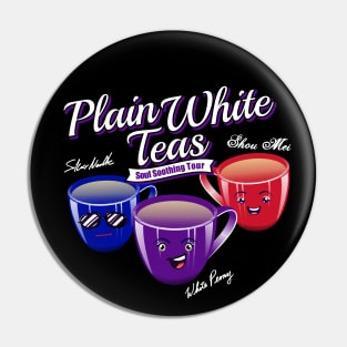 Plain White Teas Pin