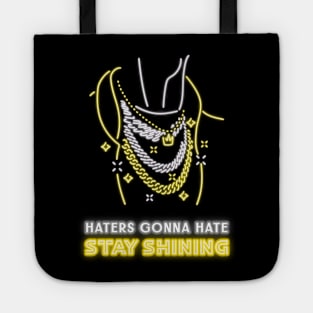 Haters Gonna Hate Tote