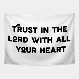 Trust In The Lord Tapestry