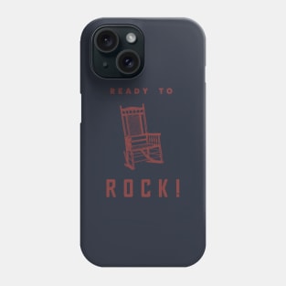 Ready to rock - funny design Phone Case