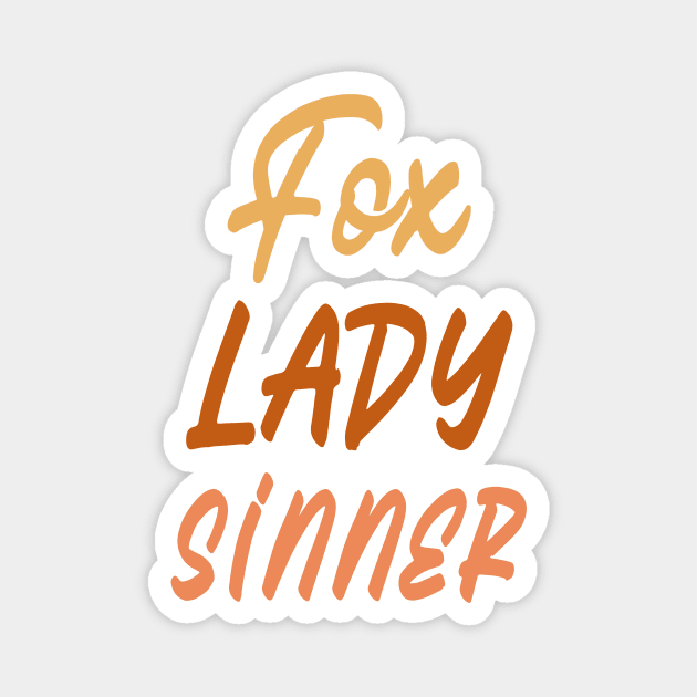 fox. lady, sinner, design v2 Magnet by H2Ovib3s