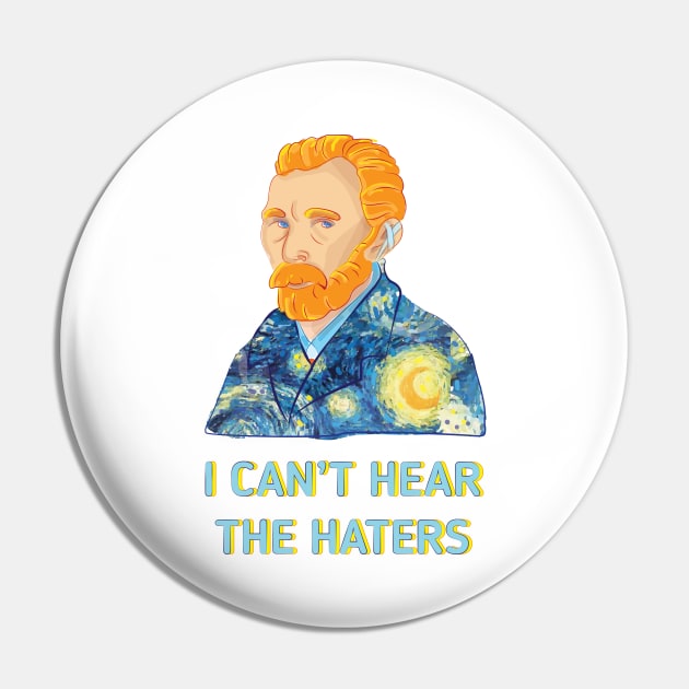 Can't Hear The Haters Pin by Marija154