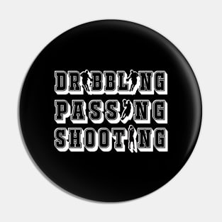 Basketball Dribbling Passing Shooting Typography Pin