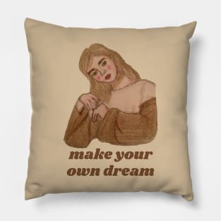 make your own dream Pillow