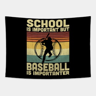 School Is Important But Baseball Is Importanter Vintage Baseball Lover Tapestry