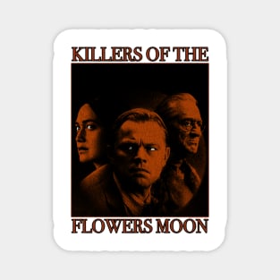 killers of the flowers moon Magnet