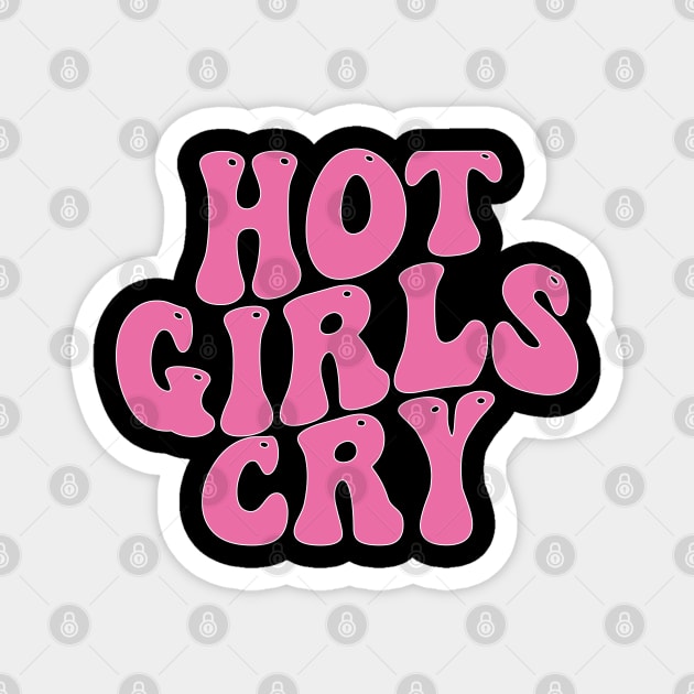 hot girls cry Magnet by mdr design