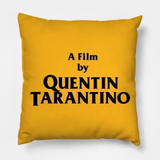 A Film by Quentin Tarantino (Kill Bill) Pillow