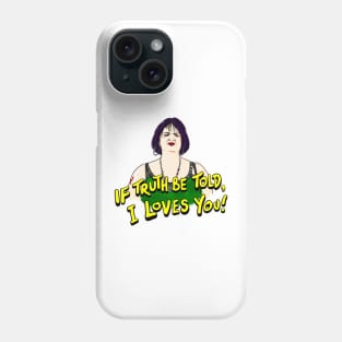 Nessa if truth be told, I loves you Phone Case