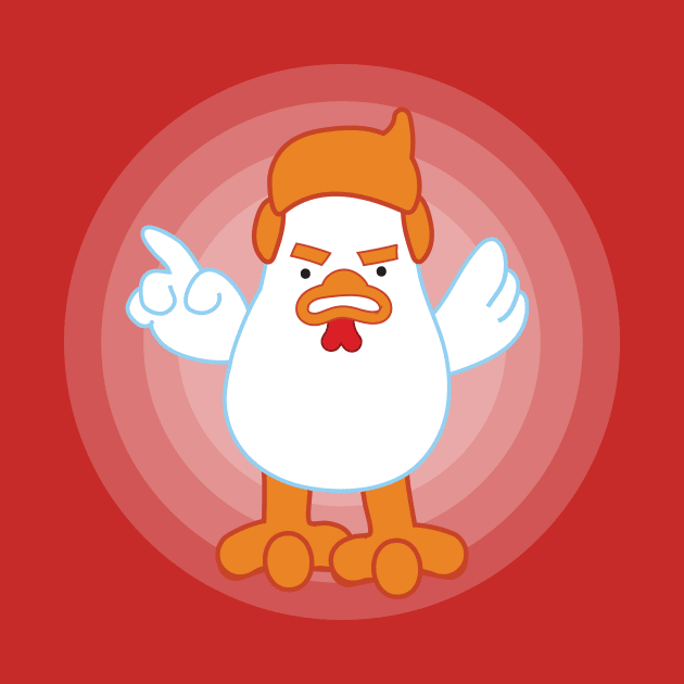 Trump Chicken by Heyday Threads