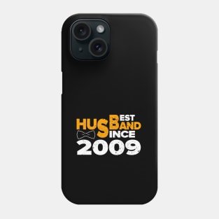 'Best Husband Since 2009' Sweet Wedding Anniversary Gift Phone Case