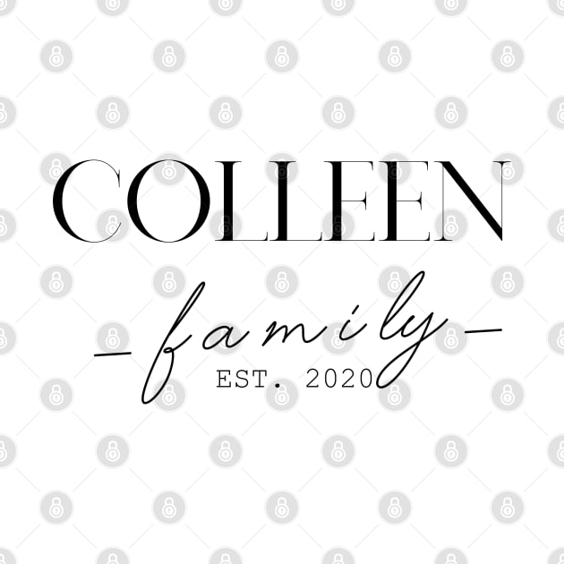 Colleen Family EST. 2020, Surname, Colleen by ProvidenciaryArtist