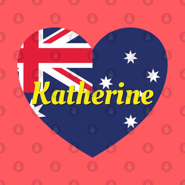 Katherine NT Australia Australian Flag Heart by DPattonPD