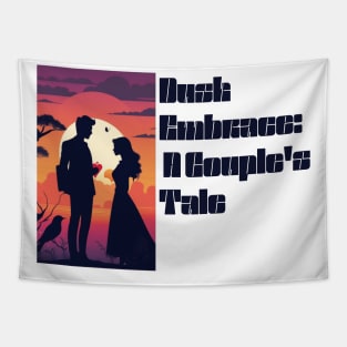 Dusk Embrace: A Couple's Tale Tapestry