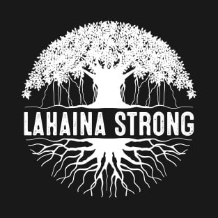 Lahaina Strong T-Shirt