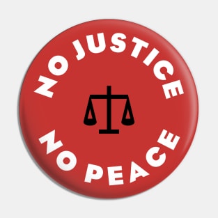 No Justice No Peace - v2 Pin