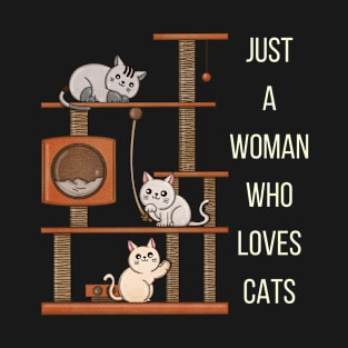 Just A Woman Who Loves Cats Design #8 T-Shirt