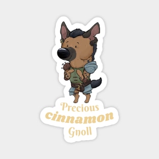 Precious Cinnamon Gnoll Magnet