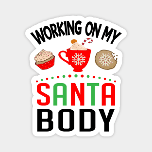 Working On My Santa Body Magnet