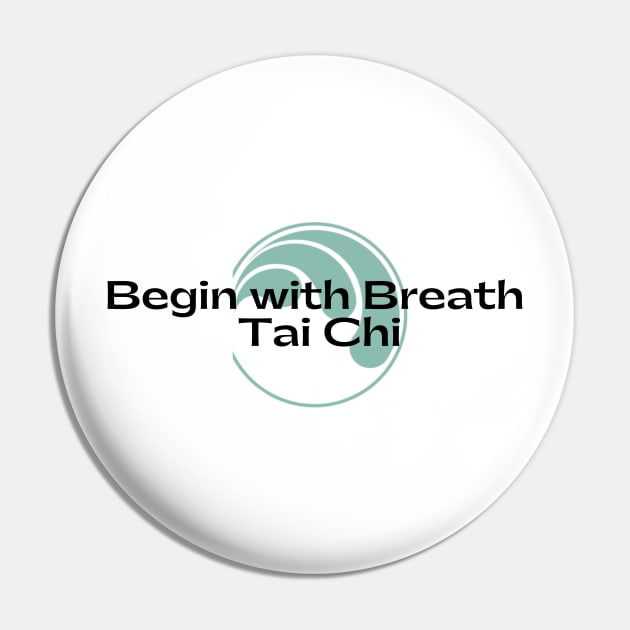 Begin with Breath Tai Chi - Logo A Pin by BWB