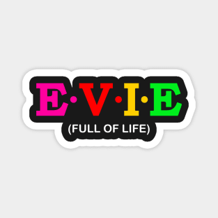 Evie - Full of Life. Magnet