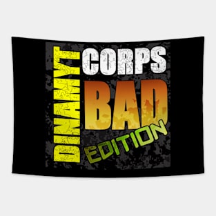 Dinamyt Corps Bad Edition Tapestry