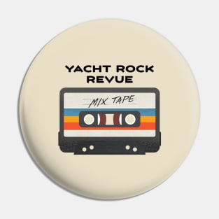 Yacht Rock Revue Pin