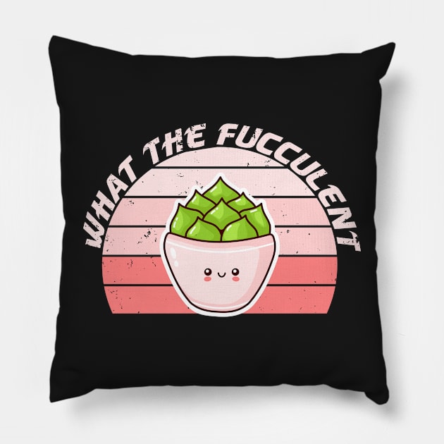 what the fucculent Pillow by teesvira