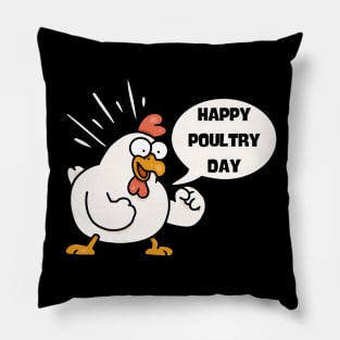 Happy Poultry Day-Funny Chicken Pillow