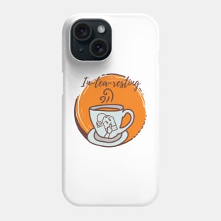 Funny cute teacup design for tea lovers Phone Case