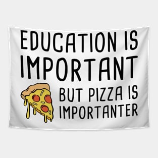 Pizza Is Importanter Tapestry