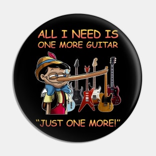 All I Need Is One More Guitar Pin