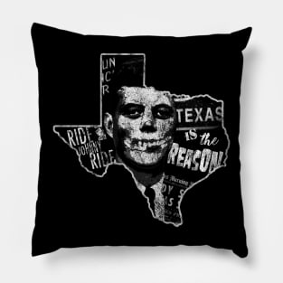Texas Is The Reason Pillow