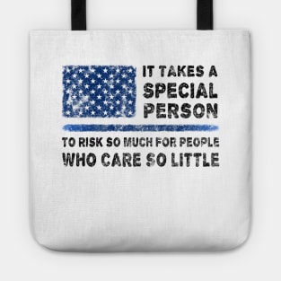 It takes a special person - Police Tote