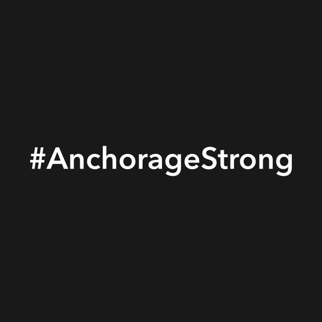 Anchorage Strong by Novel_Designs