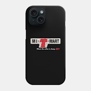 MiT Mart Fast Times at Ridgemont High Phone Case