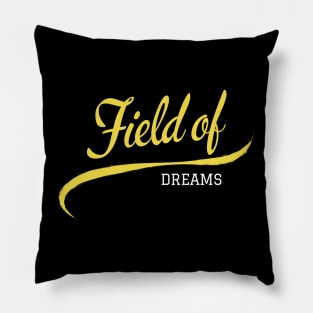 Field of Dreams Pillow