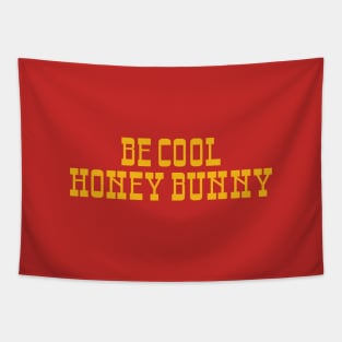 Be Cool Honey Bunny Tapestry