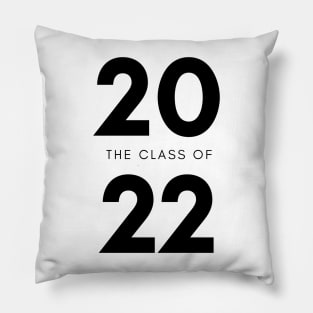 Class Of 2022 Graduate. Simple Typography Black Graduation 2022 Design. Pillow