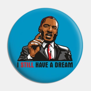 I Have A Dream Pin