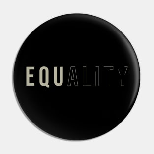 Disappear Equality Pin