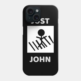 JUST JOHN Phone Case