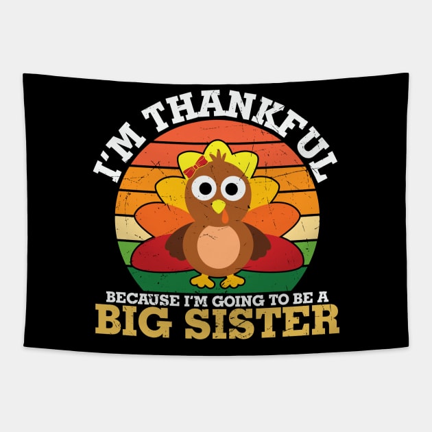 I am thankful becuase I am going to be a big sister Tapestry by MZeeDesigns