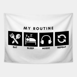 My Routine Eat Sleep Music Repeat Tapestry