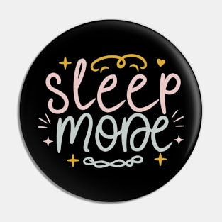 Sleep Mode Typography Pin