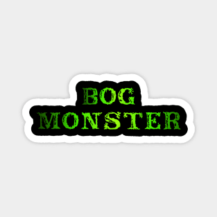 Bog Monster Magnet