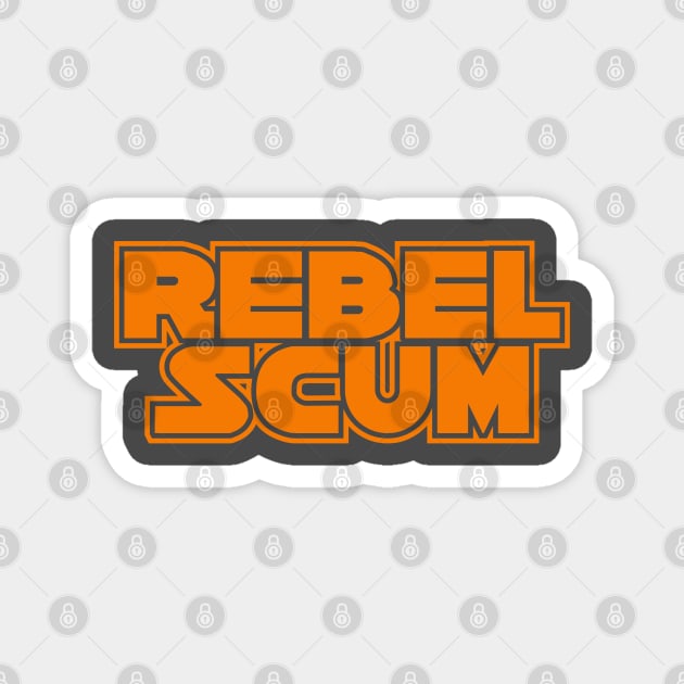 Rebel Scum Magnet by DavesTees