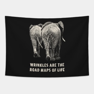 Elephant Pair Rear View with Wrinkles Quote Tapestry