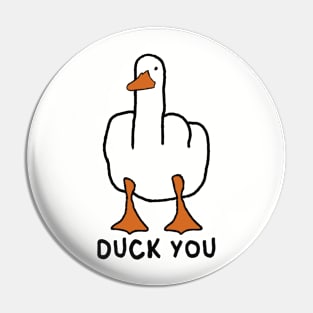 Duck you Pin